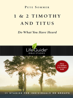 cover image of 1 & 2 Timothy and Titus: Do What You Have Heard